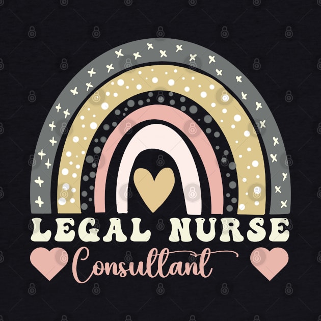 Legal Nurse Consultant Rainbow Appreciation Day Legal Nurse by Printopedy